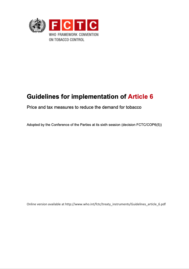 Guidelines for implementation of Article 6: Price and tax measures to reduce the demand for tobacco (2014)