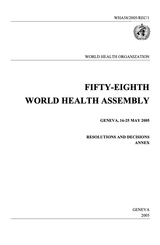 Resolutions and Decisions, Annex – Document WHA58_2005_REC_1_16-25 May 2005